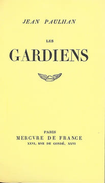 Les Gardiens.. PAULHAN (Jean).