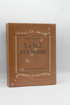 La Vie d'un simple. (Mémoires d'un métayer).. GUILLAUMIN (Emile).