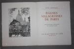 Eglises villageoises de Paris. Lithographies originales des Georges Gobô.. GUIMBAUD (Louis) - [GOBÔ (Georges)].