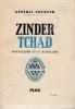 Zinder Tchad. Souvenirs d'un Africain.. GOURAUD (Général).