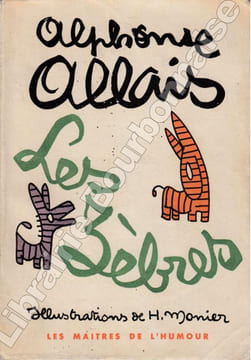 Les Zèbres. Contes choisis par Georges Bénard. Préface de Curnonsky. Illustrations de H. Monier.Paris, Les Quatre Jeudis, Les Maitres de l'humour, ...