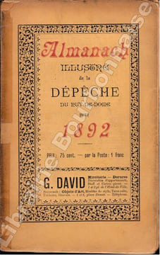 Almanach illustré de la Dépêche du Puy-de-Dôme pour 1892.. [ALMANACH].
