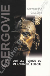 Gergovie, forteresse gauloise sur les terres de Vercingétorix.