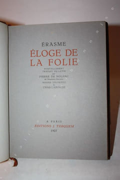 Eloge de la Folie. Nouvellement traduit du latin par Pierre de Nolhac. Images coloriées de Chas-Laborde.. ERASME - [CHAS-LABORDE]. 