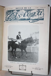 Revue de la Riviera illustrée : revue hebdomadaire publiant les comptes rendus photographiques de toutes les fêtes et réunions mondaines.
