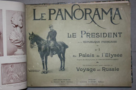 Le Panorama. 1 : Le Président de la République française.- 2 : Les fêtes de l'Alliance 1901. - 3 Les fêtes de l'Alliance 1902. - 4 : Les cinq journées russes
