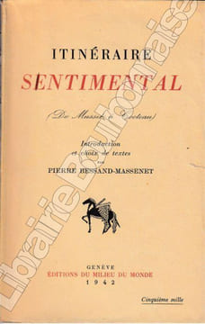 Itinéraire sentimental (de Musset à Cocteau).. BESSAND-MASSENET (Pierre).