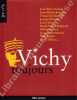 Vchy Toujours. . JIM - Journal Intime du Macif-Central N°6.