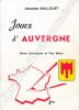 Jours d'Auvergne.. MALLOUET (Jacques).