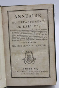 ANNUAIRE DU DEPARTEMENT DE L'ALLIER... pour l'année mil huit cent vingt-quatre.