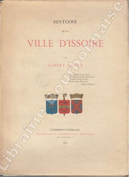 Histoire de la ville d'Issoire. . LONGY (Albert).
