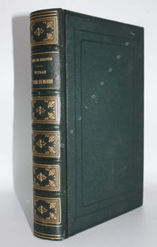 Voyage autour du monde. Australie - Java - Siam - Canton - Pékin - Yeddo - San Francisco.. BEAUVOIR (Comte Ludovic HEBERT de).