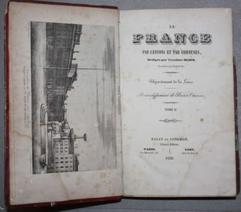 La France par cantons et par communes, rédigée par Théodore Ogier, et publiée par Bajat fils. Département de la Loire. Tome 2. Arrondissement de SAINT-ÉTIENNE.
