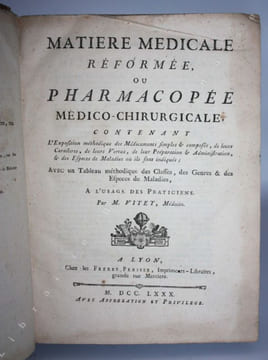 [Pharmacopée de Lyon]. Matière médicale réformée, ou pharmacopée médico-chirurgicale, contenant l'exposition méthodique des médicaments simples & ...