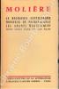 Le bourgeois gentilhomme. Monsieur de Pouceaugnac. Les amants magnifiques. Edition critique établie par Louis Moland.  . MOLIERE.