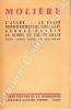 L'avare. Le grand divertissement de Versailles. Georges Dandin. La gloire du Val de Grace. Edition critique établie par Louis Moland.  . MOLIERE.