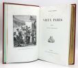 Le Vieux Paris. Fêtes, jeux et spectacles.. FOURNEL (Victor).