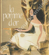 La pomme d'or. Fable bulgare racontée par Loredana Farina.