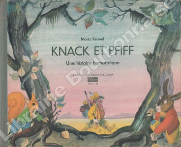 Knack et Pfiff, une histoire humoristique.