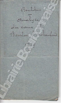Essai d'analyse en général des Eaux minérales chaudes de Bourbon-l'Archambaud. . BOULDUC.