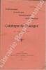 Catalogue de Moulages. Préhistoire - Archéologie - Ethnographie - Anthropologie. . LOPPE (Etienne).