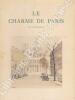 Le Charme de Paris. Monuments. Illustrations en couleurs de Charles Samson.. PILON (Edmond) - [SAMSON (Charles)].