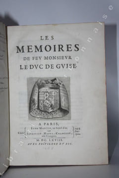 Les mémoires de feu Monsieur le Duc de Guise.. GUISE (Henri II de Lorraine Duc de ).