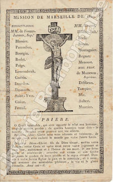 Petit placard pour la "Mission de Marseille 1820", avec représentation de la Croix, la liste des Missionnaires et la prière de circonstance. . ...