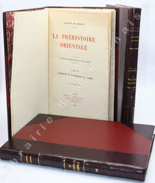 La Préhistoire orientale. Ouvrage posthume publié par Louis Germain. . MORGAN (Jacques de). 