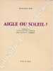 Aigle ou Soleil ?  Texte espagnol avec une transcription française de Jean-Clarence Lambert.. PAZ (Octavio).