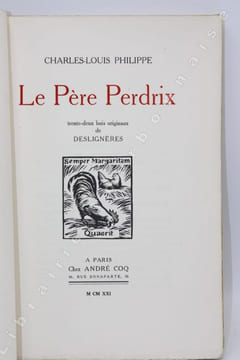 Le Père Perdrix. Trente deux bois originaux de DESLIGNERES. . PHILIPPE (Charles-Louis) - [DESLIGNERES (André)]. 