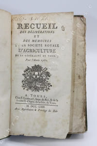 Recueil des délibérations et des mémoires de la Société royale dagriculture de la généralité de Tours, pour lannée 1761.