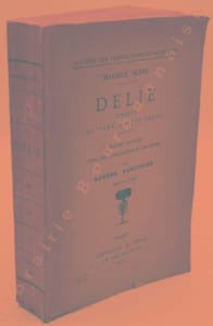 Delie. Object de la plus haute vertu. Edition critique avec une introduction et des notes par Eugène Parturier.