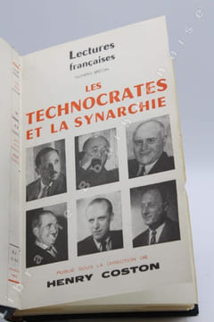 Les technocrates et la synarchie. . COSTON (sous la direction de Henry).