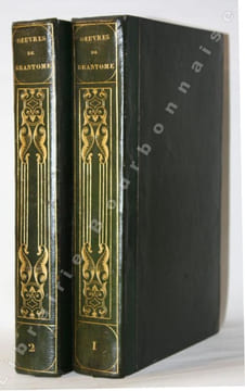 uvres complètes de Pierre de Bourdeille, abbé séculier de Brantôme, et dAndré, Vicomte de Bourdeille. Édition revue et augmentée daprès les manuscrits ...