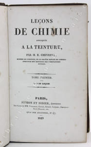 Leçons de chimie appliquée à la teinture. Tome Premier. 1ère à 15ème leçon.