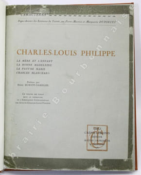 Charles-Louis Philippe. La mère et l'enfant ; La bonne Madeleine ; La pauvre Marie ; Charles Blanchard. Préface par Henri Buriot-Darsiles.. [PHILIPPE ...