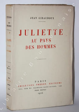 Juliette au pays des hommes.. GIRAUDOUX (Jean).