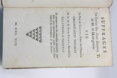 Suffrages en faveur des deux derniers T[omes]. de M. de Montgeron. Vie du Père de Gennes, Prêtre de l'Oratoire. Circonstances notables de la vie de Dom Rivet, Bénédictin. Relations & Preuves de quelques-unes des nouvelles merveilles que Dieu opère journellement depuis 1748. dans l'oeuvre des Convulsions & des Secours. [Suivi de] Préservatif contre les faux Principes & les Maximes dangereuses établies par M. de Montgeron, pour justifier les secours violens qu'on donne aux Convulsionnaires.