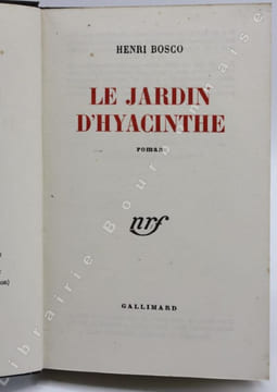 Le jardin d'Hyacinthe.. BOSCO (Henri).