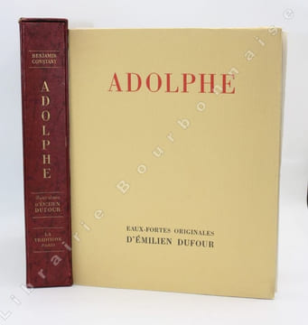 Adolphe. Anecdote trouvée dans les papiers d'un inconnu. . CONSTANT (Benjamin) - [DUFOUR (Émilien)].