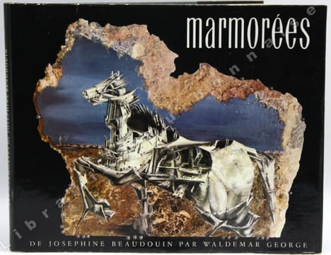 Marmorées de Joséphine Beaudouin.. GEORGE (Waldemar).