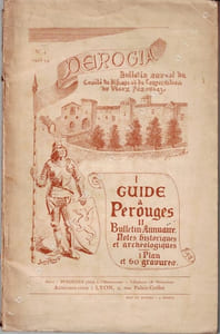 Perogia, Bulletin annuel du Comité de défense et de conservation du Vieux Pérouges. - Guide à Pérouges - Bulletin annuaire. Notes historiques et archéologiques.