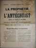 La Grande Guerre de 1914. La prophétie de l'Antéchrist remise en lumière par PELADAN. Parue dans le "Figaro" des  10, 17 et 26 septembre 1914. Publiée ...
