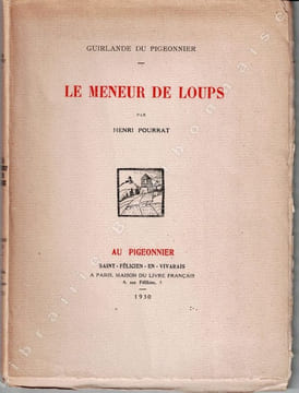 Le meneur de loups. Bois gravés de François ANGELI.. POURRAT (Henri)