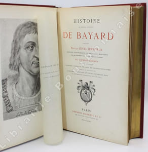 Histoire du gentil seigneur de Bayard composée par le Loyal Serviteur. Édition rapprochée du français moderne avec une introduction, des notes et des éclaircissements.