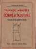 Travaux manuel. Coupe et couture. . FLORET (Mademoiselle Marie).