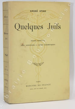 Quelques juifs. Israël Zangwill - Otto Weininger - James Darmesteter.. SPIRE (André).