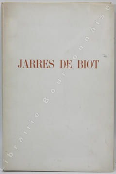 Jarres de Biot.. MAURRAS (Charles).