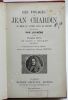 Les voyages de Jean Chardin en Perse et autres lieux de l'Orient, racontés par lui-même. Première partie [seule] : De Paris à Ispahan. 1671-1675. ...